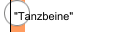 "Tanzbeine"